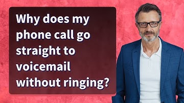 Why does my phone call go straight to voicemail without ringing?