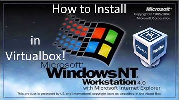 Windows NT 4.0 - Installation in Virtualbox (2015)
