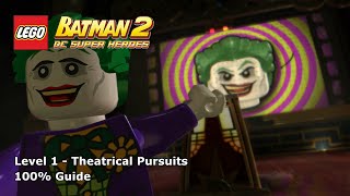 #1 Theatrical Pursuits 100% Guide - LEGO Batman 2: DC Super Heroes screenshot 3
