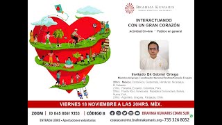 Interactuando con un gran corazón - Brahama Kumaris CDMX Sur.