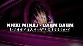 Nicki Minaj - Bahm Bahm | SPEED UP & BASS BOOSTED (BEST SONG FROM 2023)