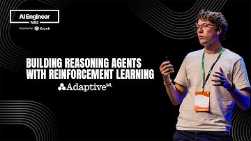 Building reasoning agents with reinforcement learning - AI Engineer Paris 2025