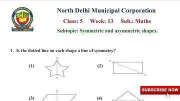 Class 5 Maths (Week 13) worksheet solutions with explanations| Topic Symmetric and Asymmetric Shapes