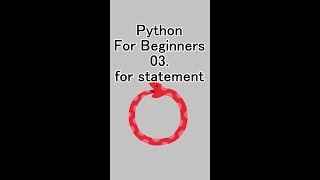 Python For Beginners 03 for statement