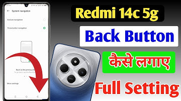 Redmi 14c 5g back button change | Redmi 14c 5g me back button kaise lagaye/navigation key setting