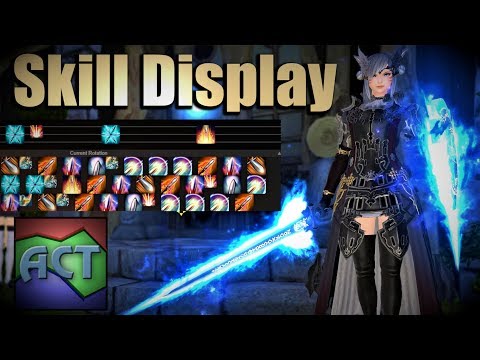 ACT - Skill Display Guide - Installation & Customization | FFXIV