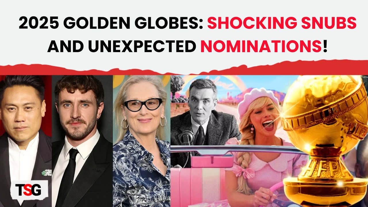 2025 Golden Globes Shocking Snubs and Unexpected Nominations That Left
