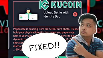 How to do "Upload Selfie with Identity Doc" on KuCoin and get verified | English || I AM MV