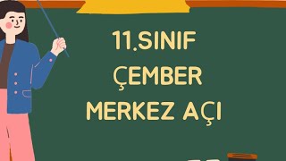 Çemberde Merkez Açı
