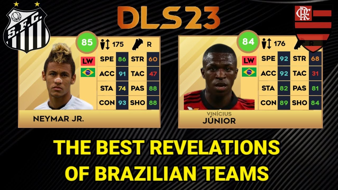 DLS 23 | THE BEST REVELATIONS OF BRAZILIAN TEAMS | DREAM LEAGUE SOCCER 2023