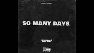 So Many Days - Hotshiigabe & Uriah Miral (Prod. By @THAIBEATS)