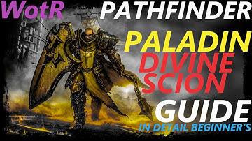 Pathfinder: WotR - Divine Scion Paladin Starting Build - Beginner
