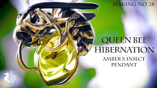 【彫金】女王蜂の冬眠ペンダント　6000万年前の虫入り琥珀　Making a pendant of hibernation of the queen bee