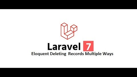 Laravel 7 Ep-16 (Eloquent Deleting Record in Laravel in English)