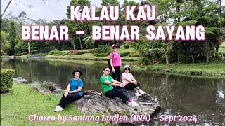 Kalau Kau Benar - Benar Sayang Line Dance // Choreo by Saniang Ludjen (INA) - Sept 2024