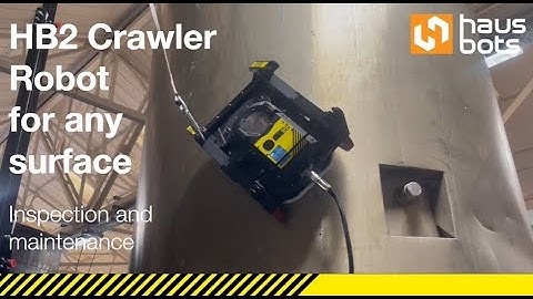 HB2 HausBots Capability Video | Climbing Crawler Robot for Non-Ferrous Surfaces
