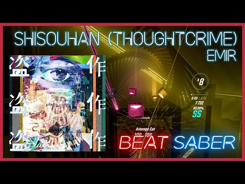 Beat Saber: Yorushika - Shisouhan (Thoughtcrime) [Emir] Expert | 92.97% SS