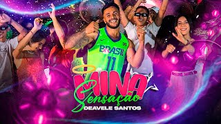 Mina Sensação / Deavele Santos & Juventude Forrozeira (Clipe Oficial)