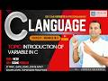 01 Introduction to Variables | Variables in C | Code Maker | in hindi | By Girraj Sharma