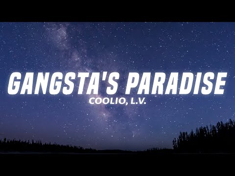 Coolio - Gangsta's Paradise (Lyrics) ft. L.V.