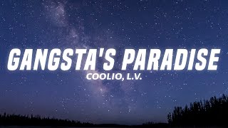 Coolio - Gangsta's Paradise (Lyrics) ft. L.V.