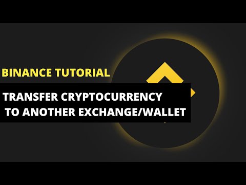 How To Transfer Crypto From Binance To Another Exchange/Wallet: Binance Tutorial