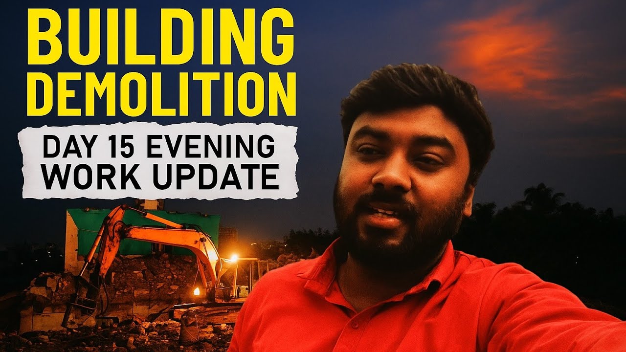 Building Demolition | Day 15 | Evening work update