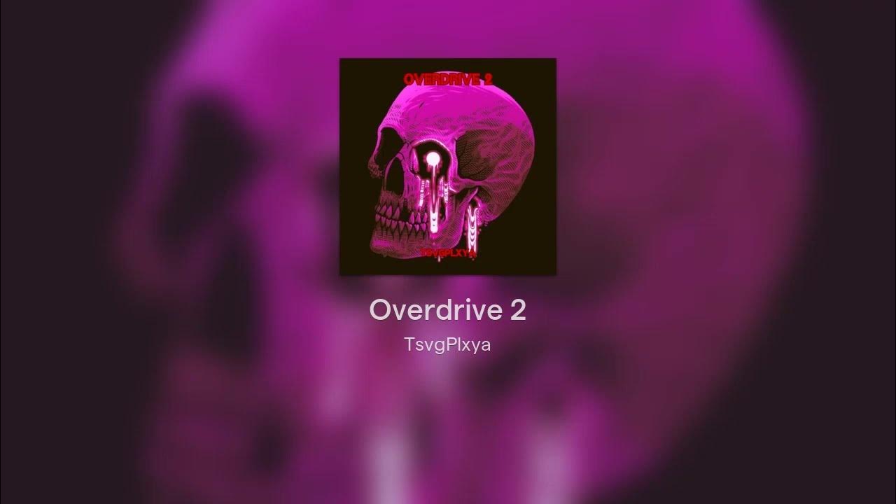 Overdrive 2 YouTube