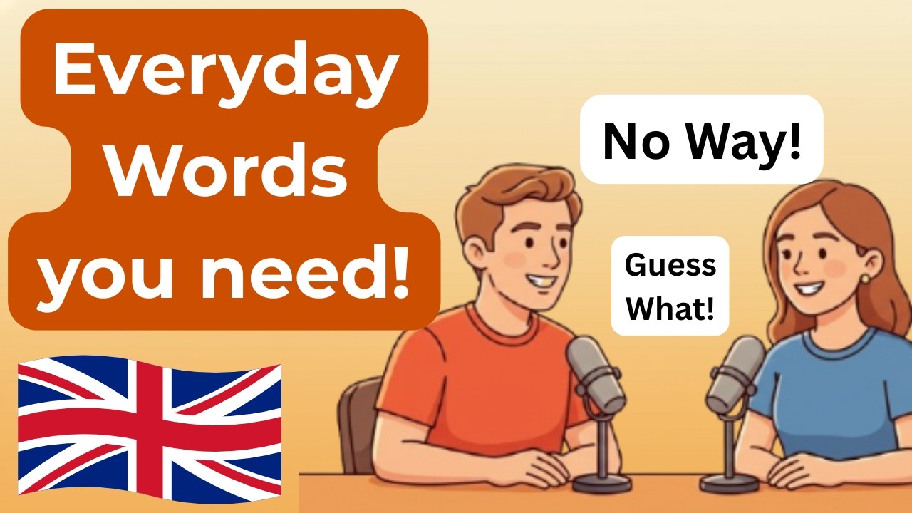 Everyday English Words You MUST Know to Speak Like a NATIVE | English Conversation Practice.