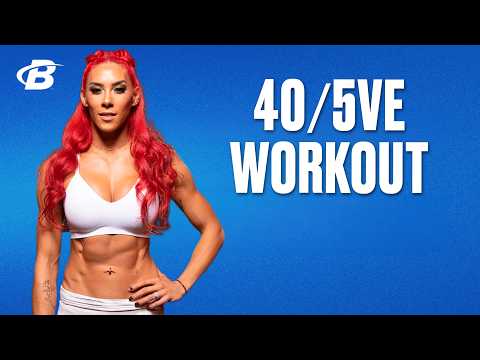 Day 17: 40|5VE | FYR: Hannah Eden's 30 Day Fitness Plan