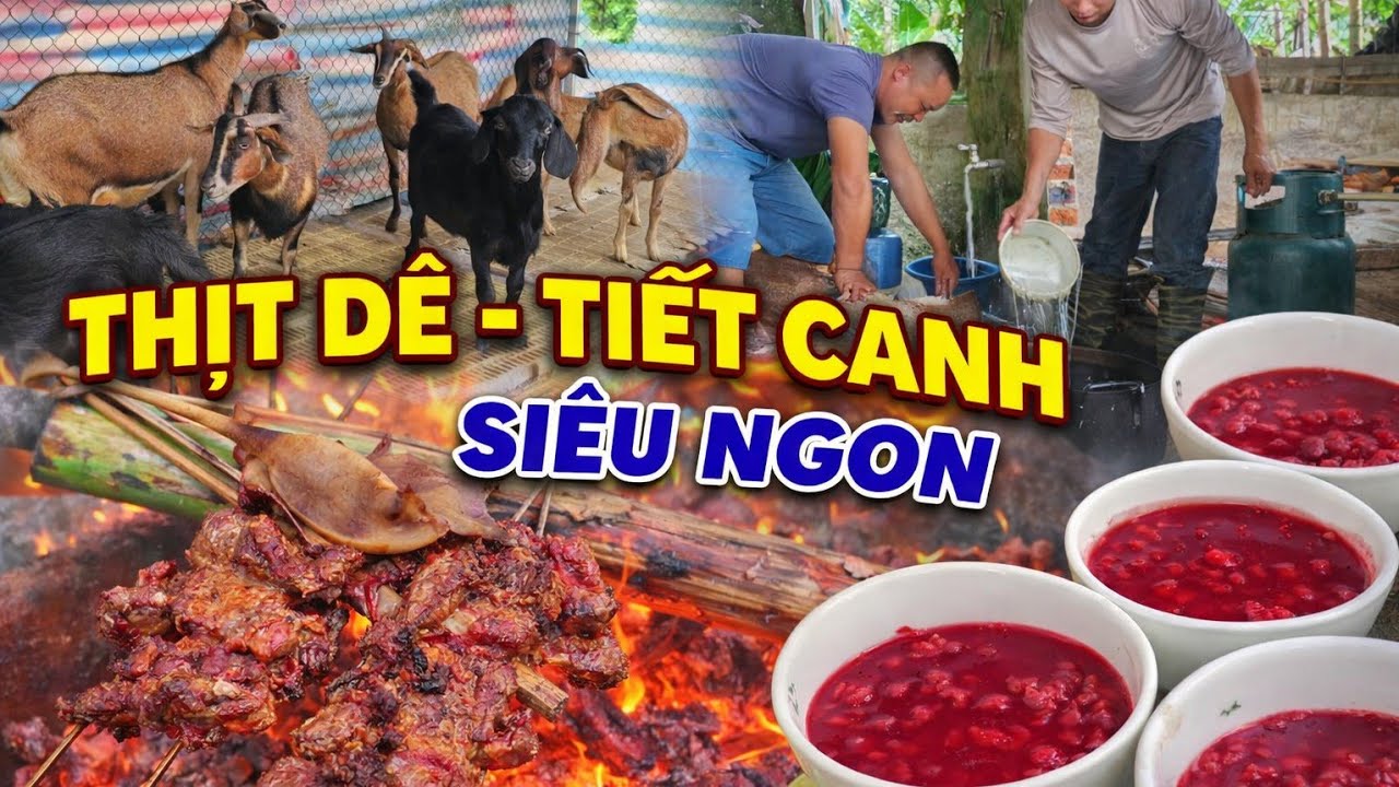 Khai Xuân Mổ Dê Đãi Cả Bản – Tiết Canh Nóng Hổi Cực Đã.