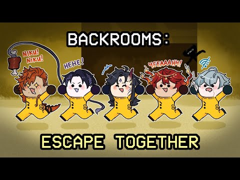 【Backrooms: Escape Together】The Backrooms should be Scared of US! 【RAVANIS COLLAB】