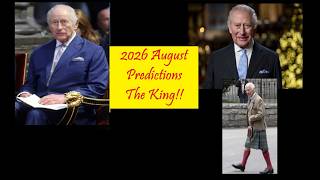 577 - 2026 August Predictions - The King!