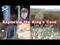 King’s Cave on the Isle of Arran / Hiking / Island Life