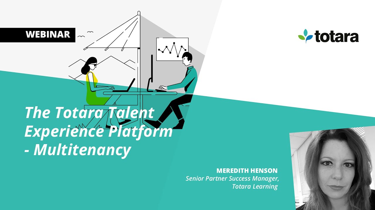 Mulititenancy and the Totara Talent Experience Platform