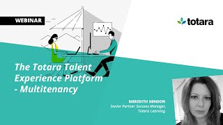 Mulititenancy and the Totara Talent Experience Platform