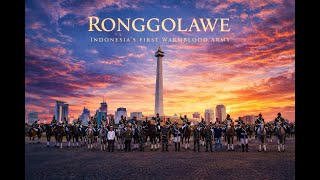 Ronggolawe, The First Indonesia's Warmblood Army