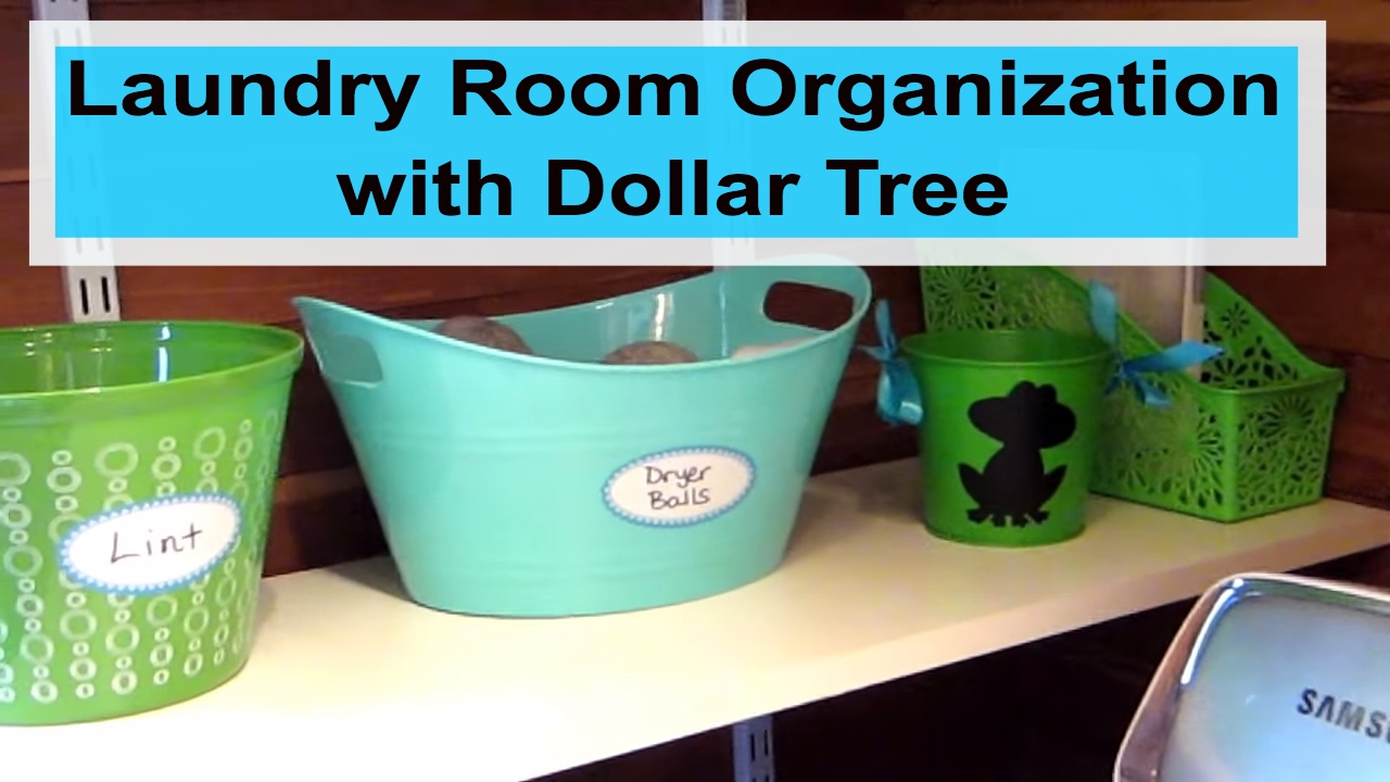 Laundry Room Organization with Dollar Tree YouTube
