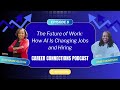The Future of Work | How AI Is Changing Jobs and Hiring