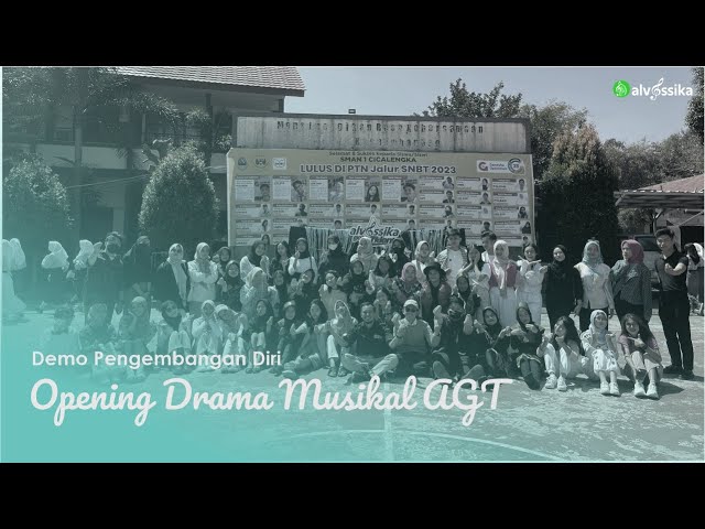 Opening Drama Musikal Alvossika Got Talent ~ Demo Pengembangan Diri | Alvossika class=