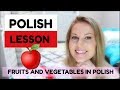 POLISH LESSON | FRUITS + VEGETABLES IN POLISH | ItsEwelina