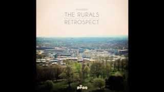 The Rurals - Rescue My Mind