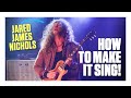 Jared James Nichols: How to make your solos “sing”