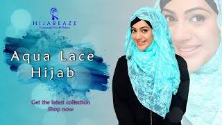 Aqua Lace Hijab Hijabeaze By Urooj
