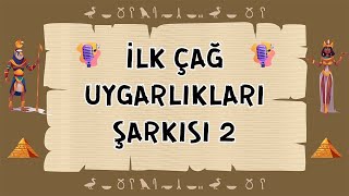 İlk Çağ Uygarlıkları Şarkısı 2 - Umut Kaya & Leman Gülle Resimi