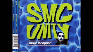 SMC Unity - Make It Happen (House Dub)