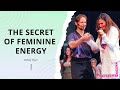 The secret of feminine energy  abhay oyun