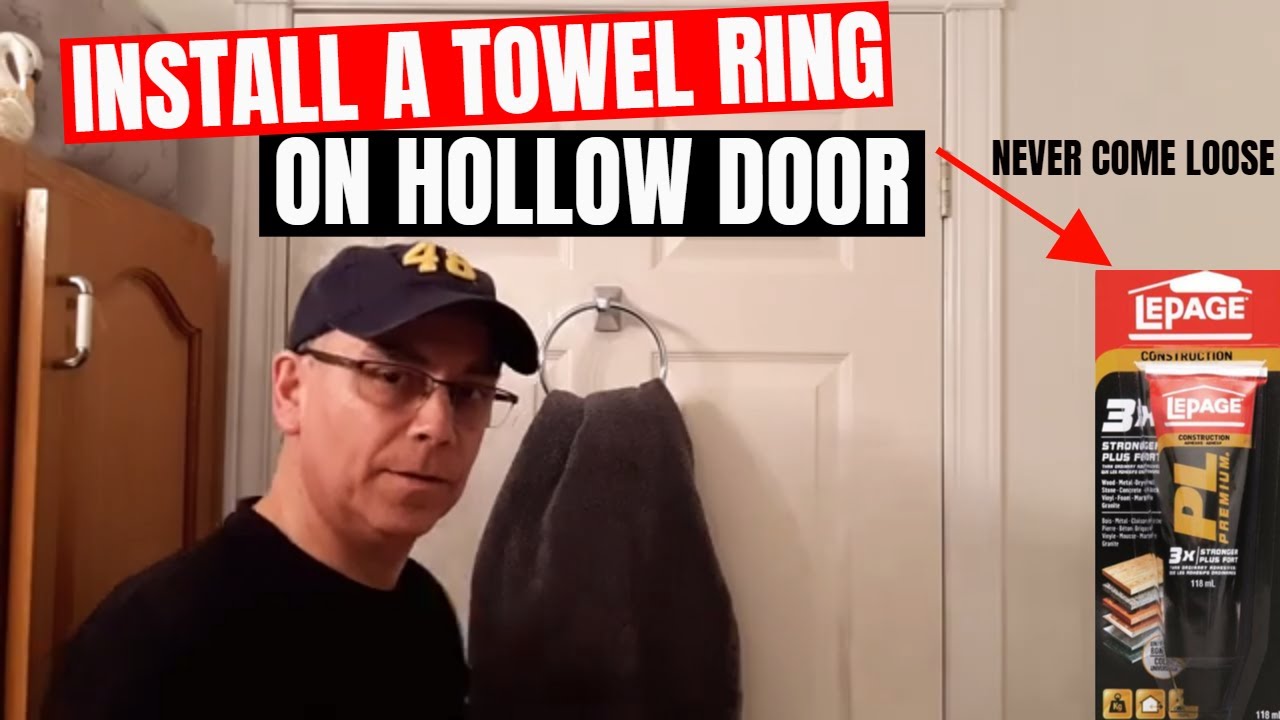 Install A Towel Ring On Hollow Door // Will Never Become Loose