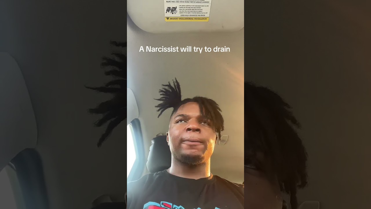 A narcissist will try to drain you of everything