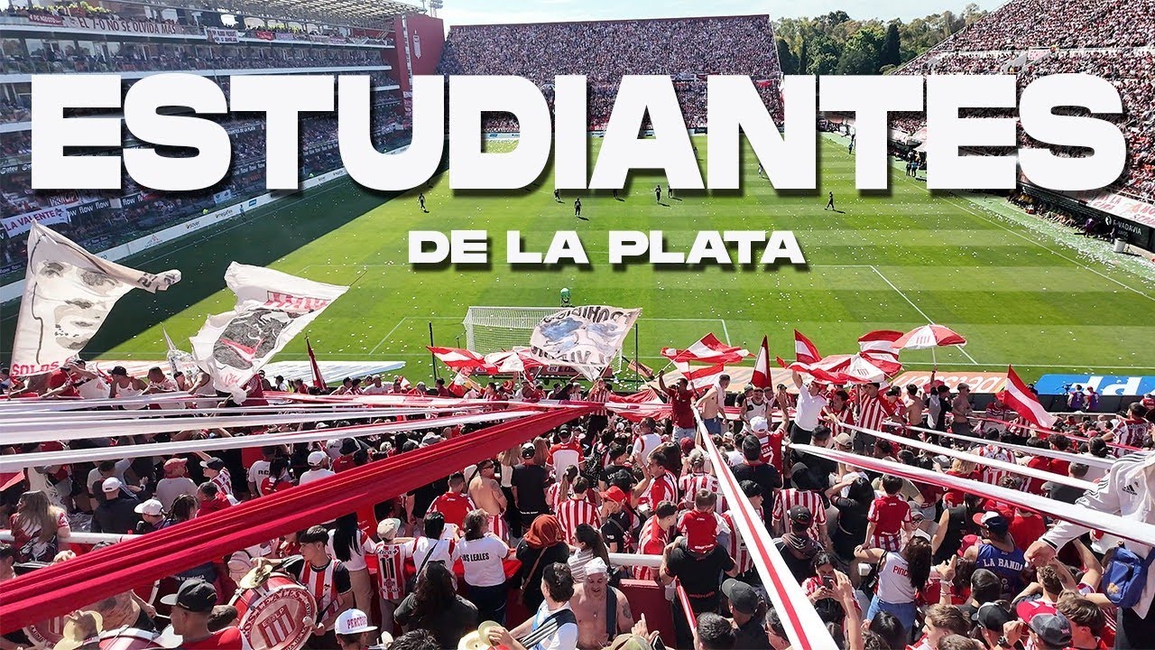🇦🇷 ESTUDIANTES DE LA PLATA | desde el corazón de Los Leales